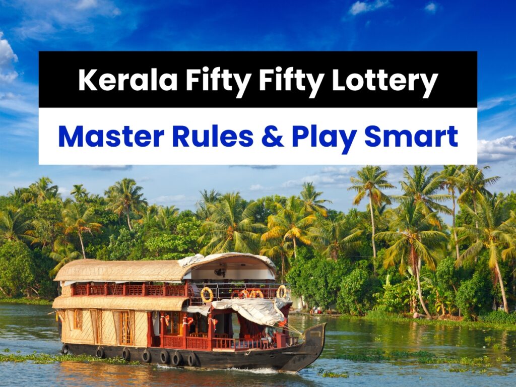 Kerala Fifty Fifty Lottery